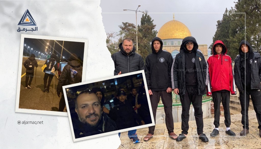 استغرقوا يومين ونصف.. شبان من يافا يزورون الأقصى مشيًا على الأقدام
