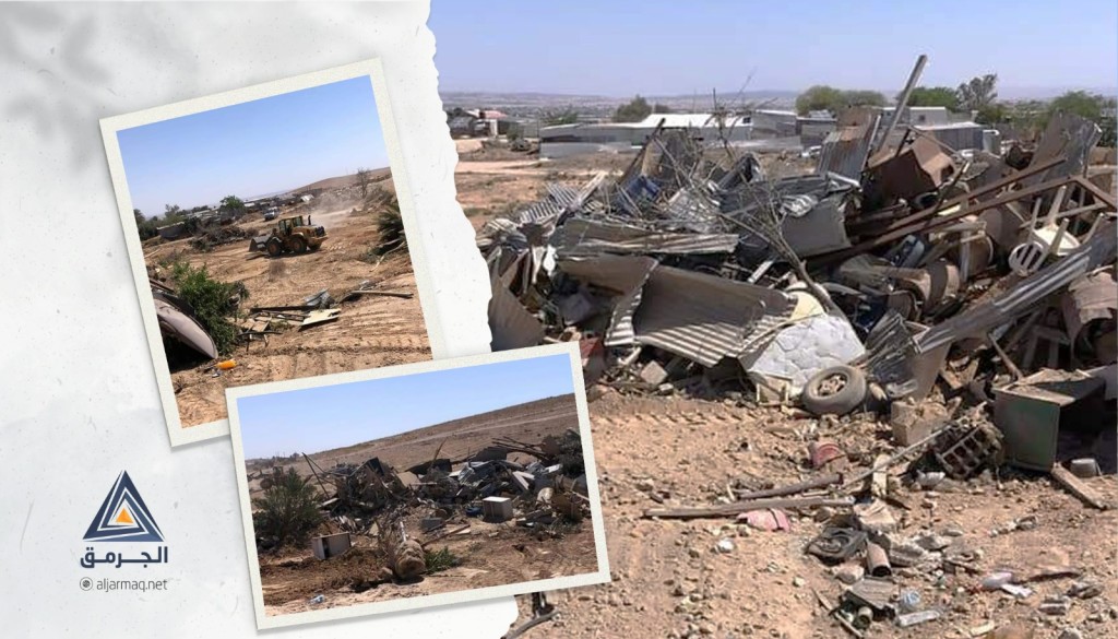 السلطات الإسرائيلية تجرف أراضي وتهجر أهالي شقيب السلام بالنقب